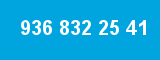 936 832 25 41